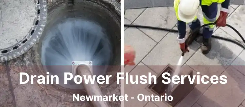  Drain Power Flush Services Newmarket - Ontario